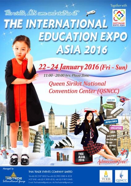 หนาวนี้ชวนเที่ยวงานมหกรรมการศึกษานานาชาติสุดยิ่งใหญ่แห่งเอเชีย The International Education Expo Asia 2016 : TIEEASIA2016 : The Leading Expo for Education Resources