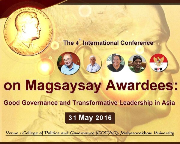 การประชุมนานาชาติ ครั้งที่ 4 ของผู้ที่ได้รับรางวัลแมกไซไซ หัวข้อ Good Governance and Transformermative Leadership in Asia