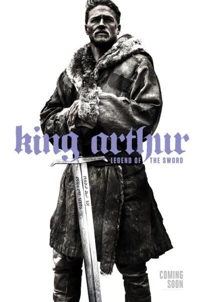 Movie Guide: เตรียมปลุกตำนานกษัตริย์อาเธอร์บนโปสเตอร์แรกพร้อมตัวอย่างแรกซับไทย King Arthur: Legend of the Sword พร้อมฉาย มีนาคม 2017