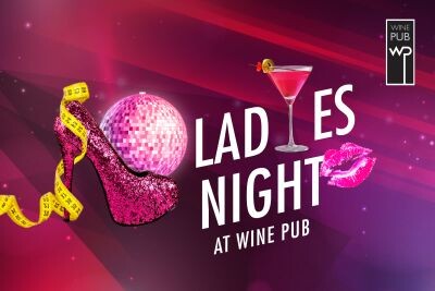 Lady Night… ค่ำคืนนี้เฉพาะผู้หญิง ณ ไวน์ ผับ โรงแรมพูลแมน คิง เพาเวอร์ กรุงเทพ