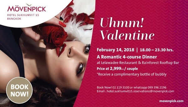 Uhmm! Valentine ณ โรงแรมเมอเวนพิค สุขุมวิท15 กรุงเทพฯ