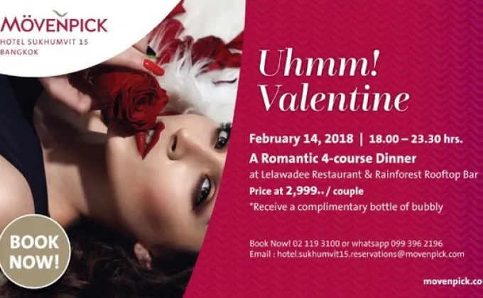 Uhmm! Valentine ณ โรงแรมเมอเวนพิค