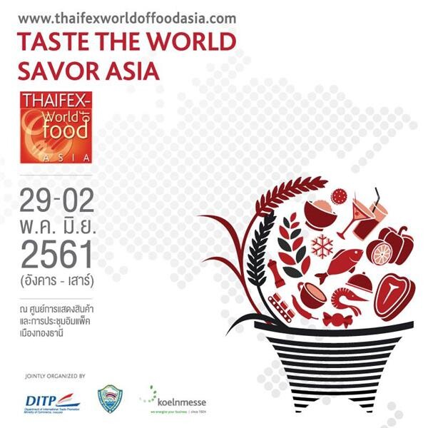 กรมส่งเสริมการค้าระหว่างประเทศ เตรียมเปิดฉากงาน THAIFEX–World of Food Asia 2018 พร้อมประกาศความยิ่งใหญ่อุตสาหกรรมอาหารไทยในเวทีโลก