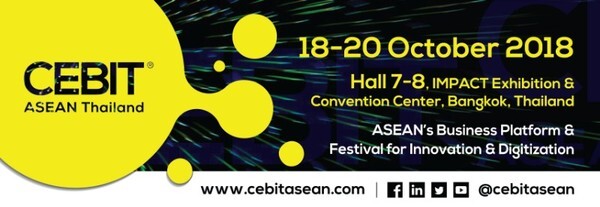 เรียนเชิญร่วมพิธีเปิดงาน CEBIT ASEAN Thailand 2018 อย่างเป็นทางการ