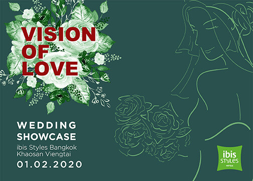 Vision of Love Wedding Showcase ณ โรงแรมไอบิส สไตล์ กรุงเทพ ข้าวสาร เวียงใต้