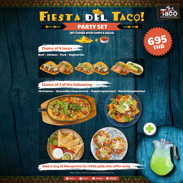 เซ็ตอาหารเม็กซิกันสุดคุ้ม Fiesta Del Taco Party ณ ร้าน Slanted Taco