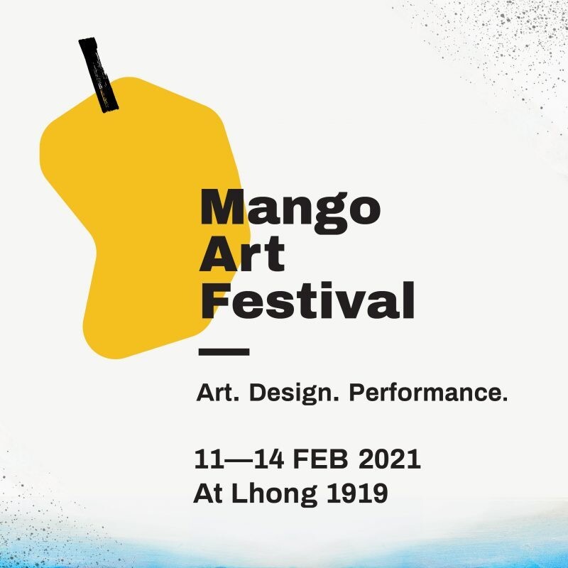 Mango Art Festival เทศกาลศิลปะครบเครื่องหนึ่งเดียวในประเทศไทย