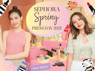 อัปเดตเทรนด์บิวตี้มาแรง! กับ Sephora Spring Press Day 2021