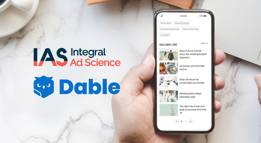 Dable ผนึกกำลัง IAS เพิ่มศักยภาพความปลอดภัยของแบรนด์เพื่อนักการตลาดมืออาชีพ