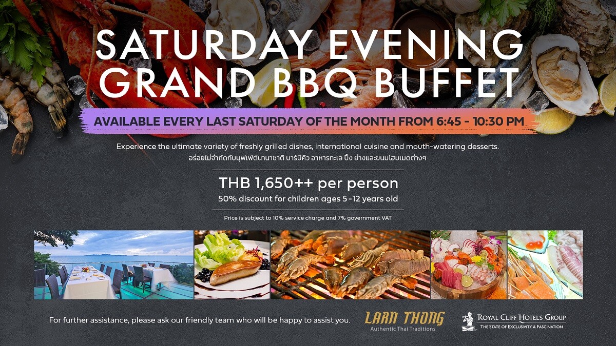 เปิดให้บริการแล้ว กับบุฟเฟ่ต์ยอดฮิตของเมืองพัทยา Saturday Evening Grand BBQ Buffet