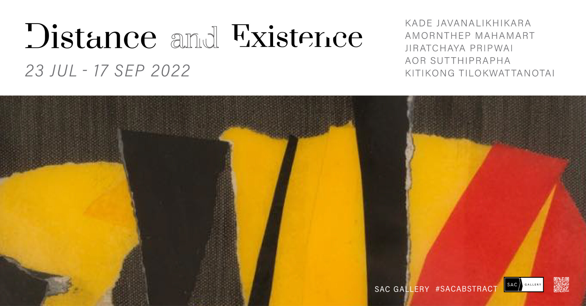 SAC Gallery ขอเชิญชมนิทรรศการ Distance and Existence