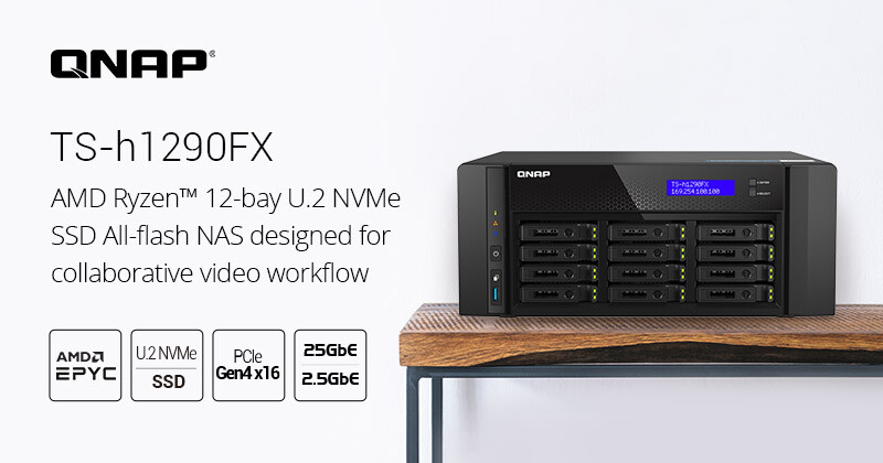 QNAP launches the TS-h1290FX, the first tower U.2 NVMe/SATA All-Flash NAS, powered by AMD EPYC(TM), fulfilling 25GbE collaborative workflow environments