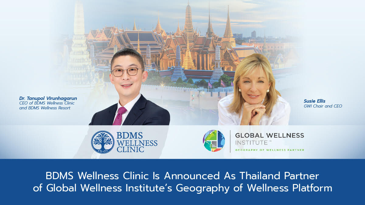 Global Wellness Institute (GWI) ชูเวลเนสไทยปักหมุดบน "ภูมิศาสตร์เวลเนส" เป็นประเทศที่ 3