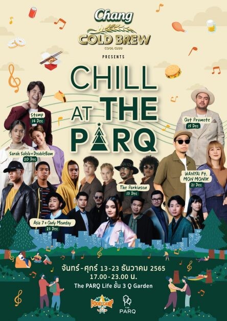 เฉลิมฉลองเทศกาลแห่งความสุขกับ "CHILL AT THE PARQ 2023"  ที่ เดอะ ปาร์ค ตลอดเดือนธันวาคม 2565 นี้