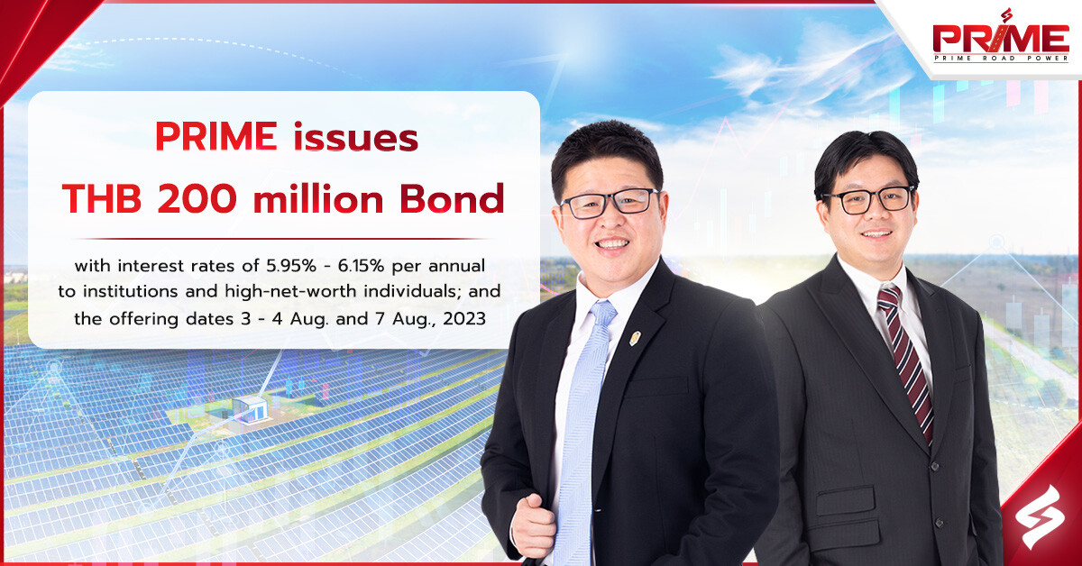 PRIME issues THB 200 million Bond with interest rates of 5.95% - 6.15% per annual to institutions and high-net-worth individuals