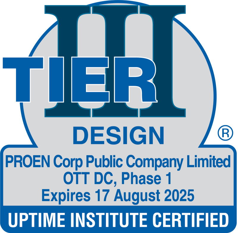 PROEN ปลื้ม! OTT Data Center สอบผ่านมาตรฐาน TIER III จาก Uptime Institute