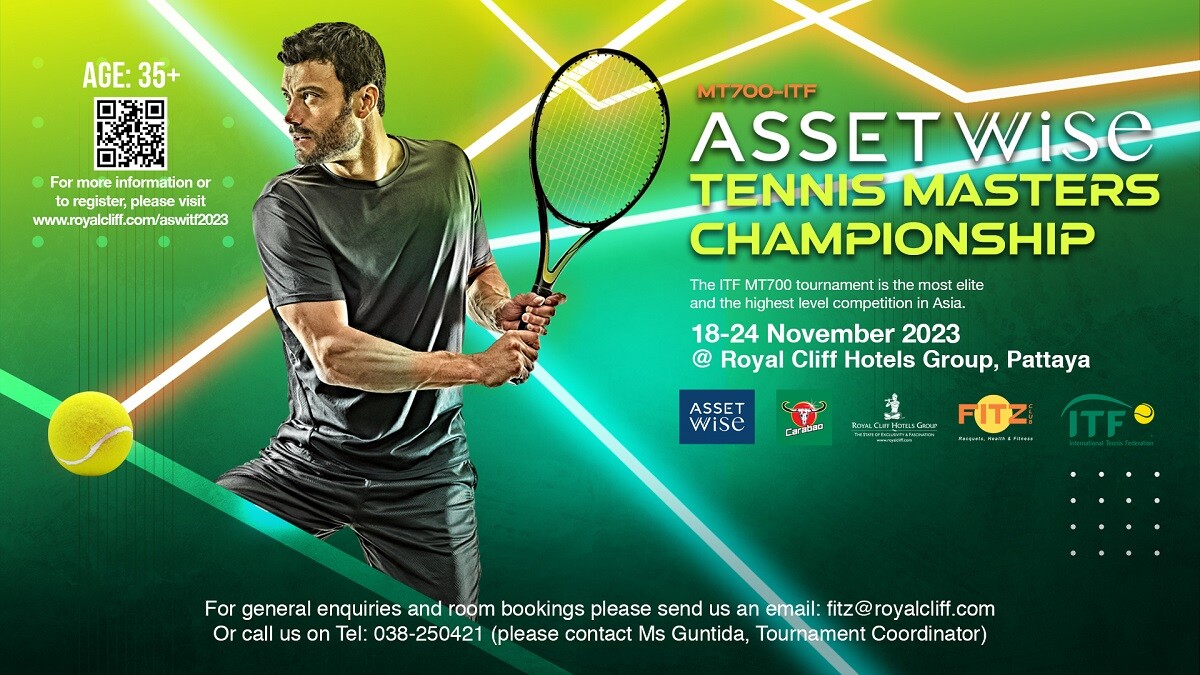 The Elite ITF Masters Tournament is returning to Pattaya - AssetWise Tennis Masters Championship (MT-700)