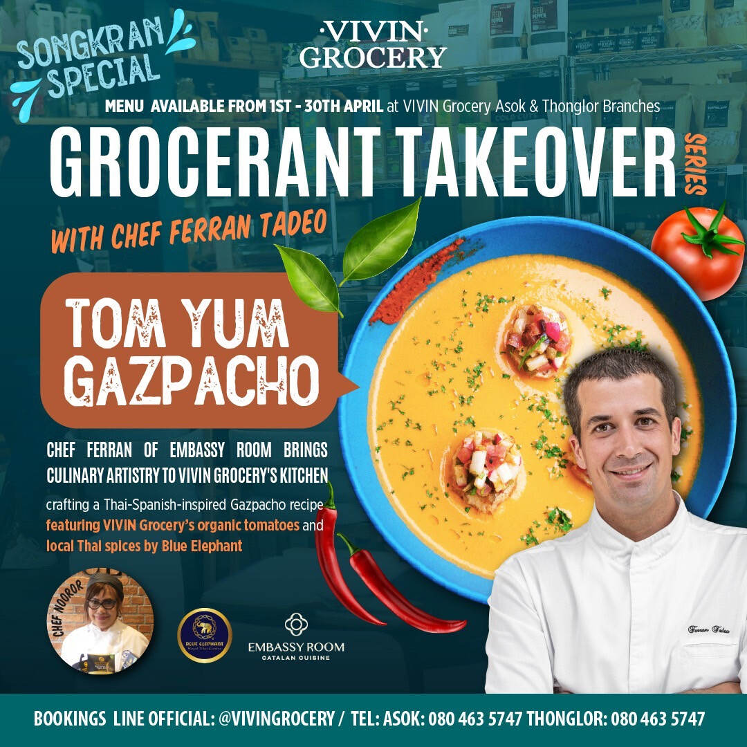 Grocerant Takeover with Chef Ferran at VIVIN Grocery featuring "Tom Yum Gazpacho"