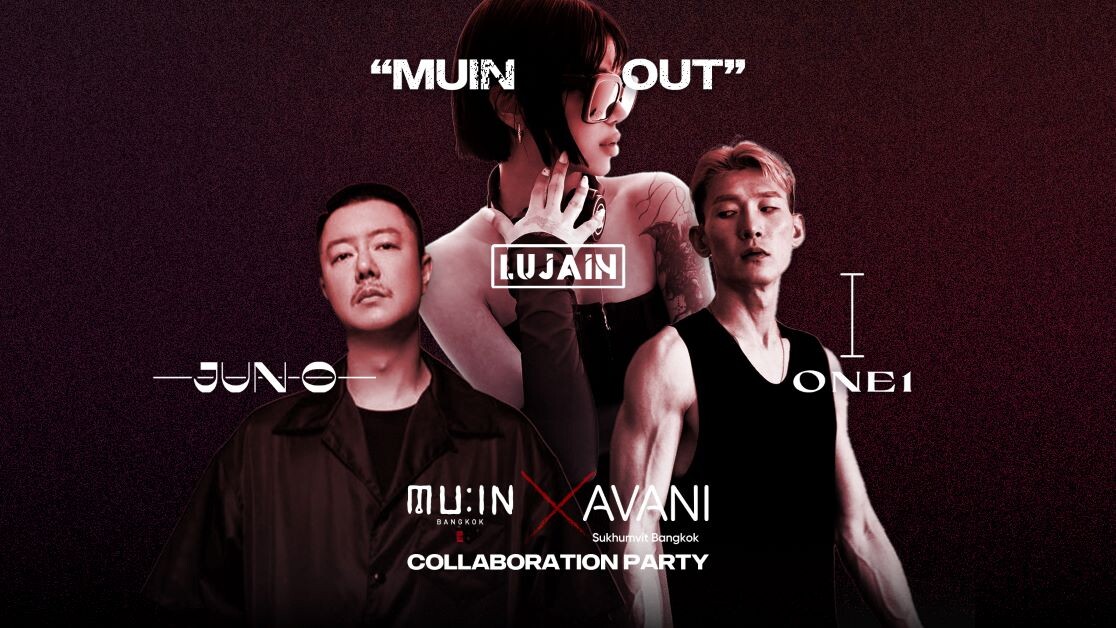 MUIN BANGKOK x Avani Sukhumvit Bangkok Collaboration Party