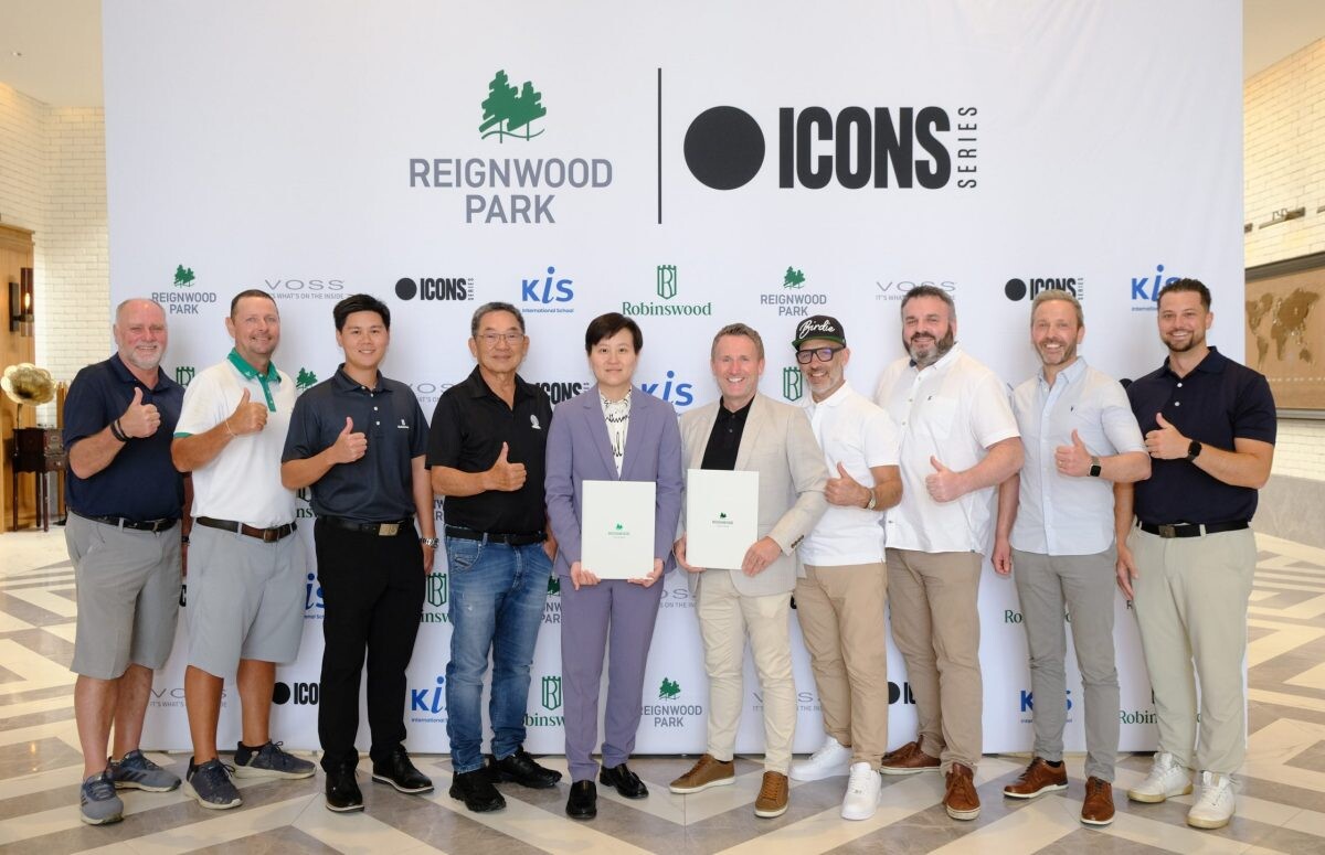 Reignwood Park joins hands with Icons Series, gearing up to create a new chapter in the Thai golf community at Robinswood Golf Club