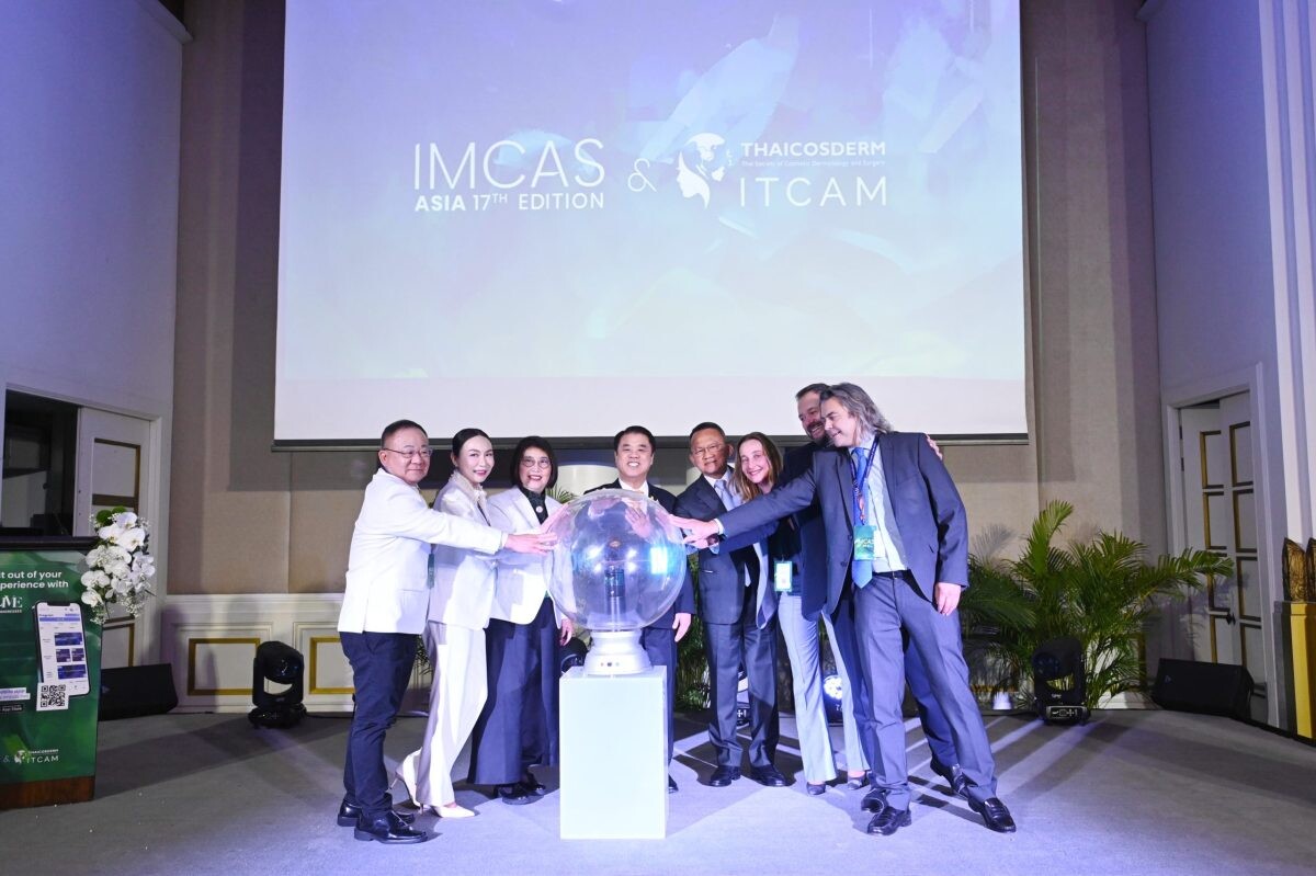 "IMCAS Asia 2024 17th Edition and 12th ITCAM" งานประชุมเวชศาสตร์ความงามระดับโลก ตอกย้ำไทยเป็นศูนย์กลางทาง เวชศาสตร์ความงามระดับโลก