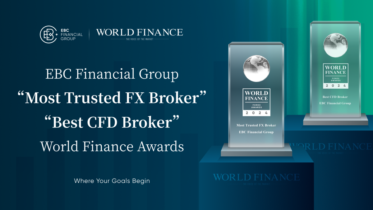 EBC Financial Group Recognised as "Most Trusted FX Broker" and "Best CFD Broker" at World Finance Awards