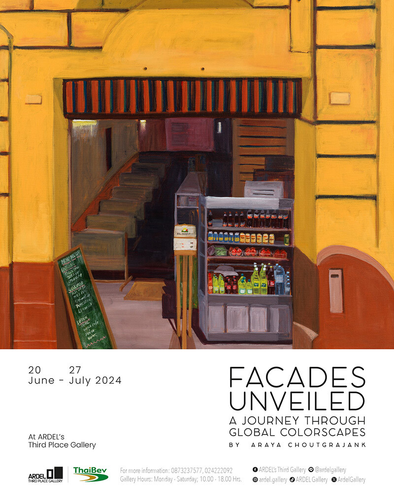 "Facades Unveiled: A Journey through Global Colorscapes" ท่องโลกผ่านสีสันบนผืนผ้าใบ ของ อารยา เช้ากระจ่าง