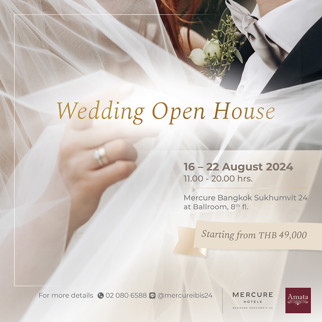 Wedding Open House at Mercure Bangkok Sukhumvit 24