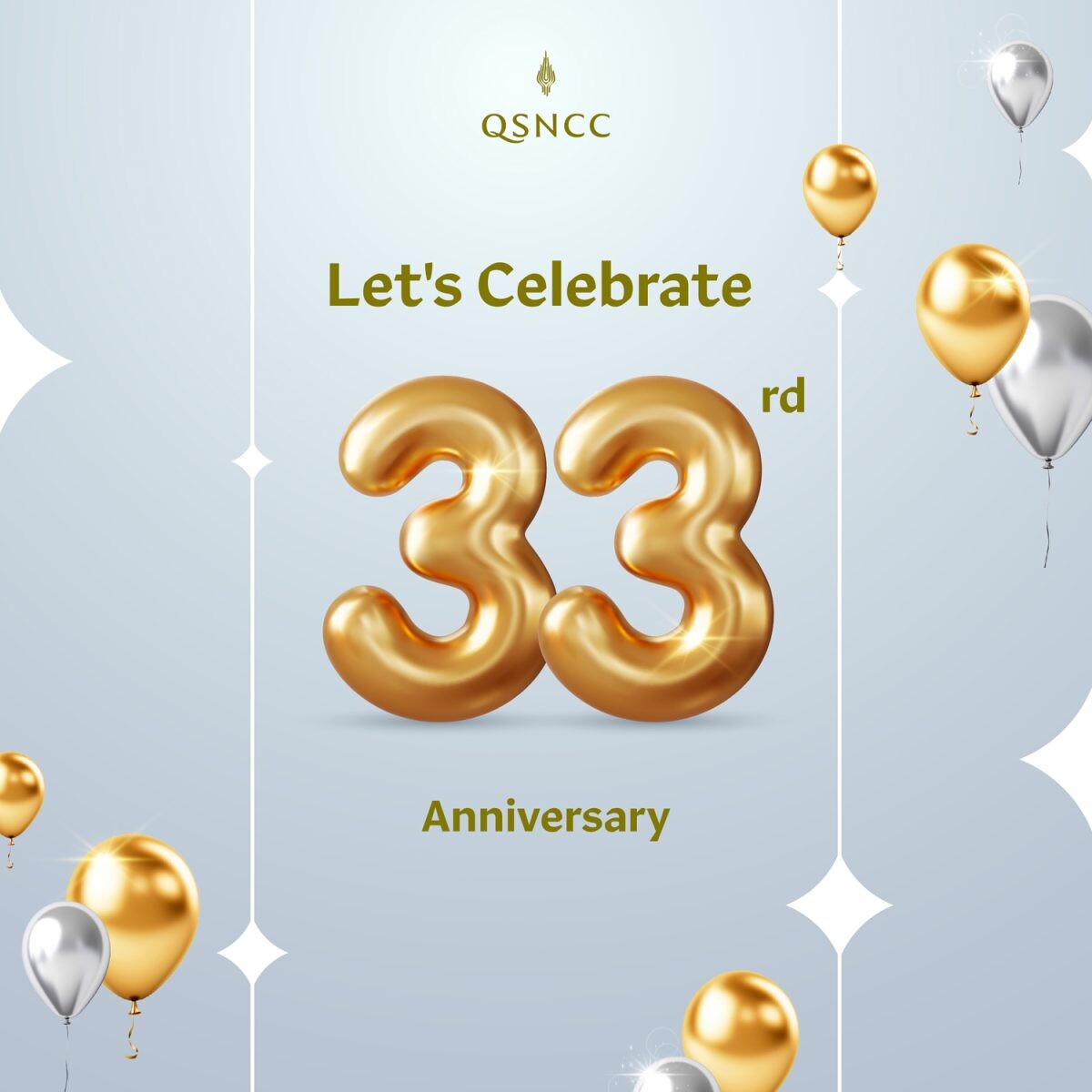 ร่วมฉลอง 33 ปี ศูนย์ฯ สิริกิติ์ กับแคมเปญ 'Let’s Celebrate QSNCC’s 33rd Anniversary’