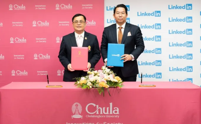 จุฬาฯ ลงนามความร่วมมือกับ LinkedIn