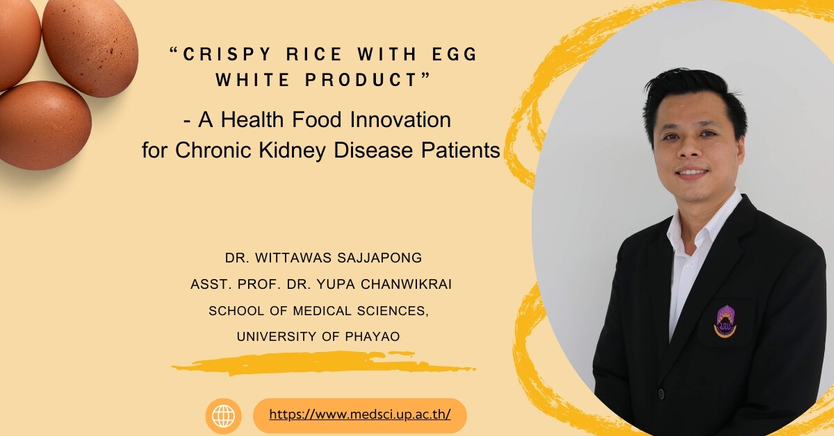 "Crispy Rice with Egg White Product" - A Health Food Innovation for Chronic Kidney Disease Patients