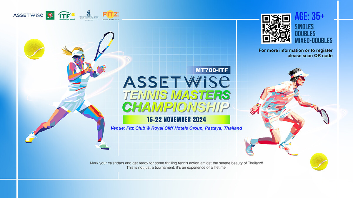 Fitz Club Pattaya Invites Tennis Players Worldwide to Compete in the Elite ITF Tennis Masters Championship