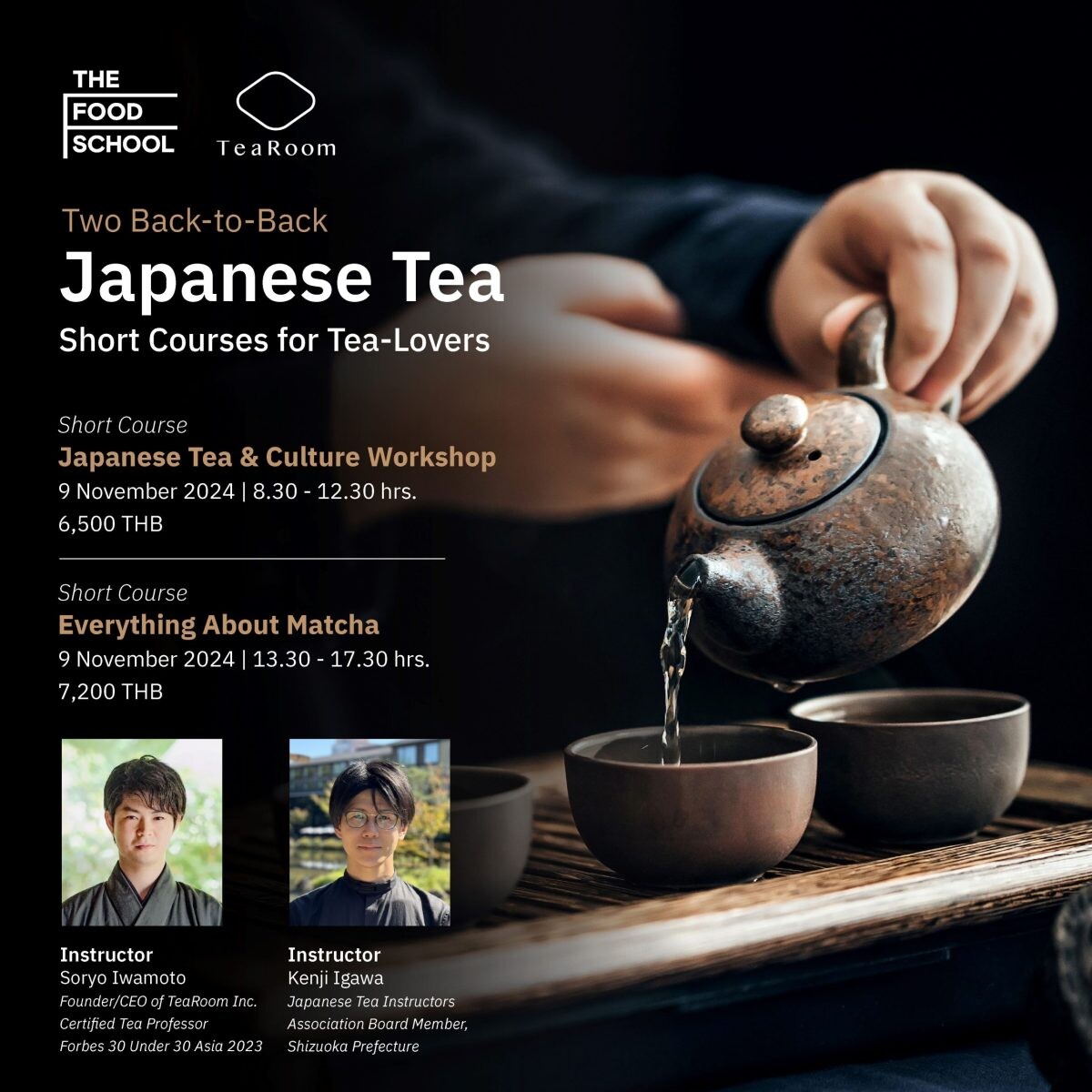 The Food School Bangkok เปิดตัวเวิร์กช็อป "Japanese Tea and Culture" และ "Everything About Matcha" เรียนรู้ศิลปะการชงชาและวัฒนธรรมชาญี่ปุ่น โดย Tea Master ผู้เชี่ยวชาญจากประเทศญี่ปุ่น