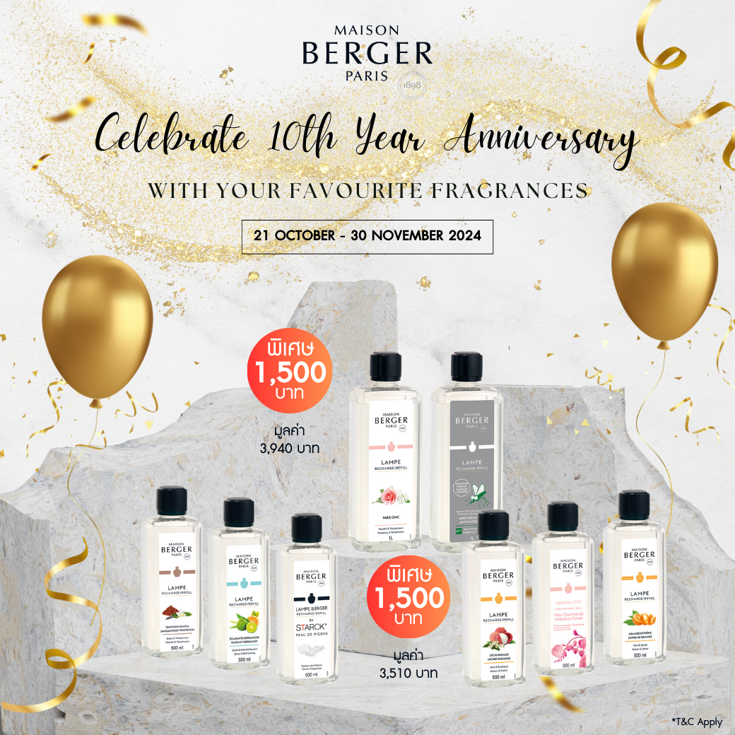 Maison Berger Paris ฉลองครบรอบ 10 ปีในประเทศไทย กับแคมเปญสุดเซอร์ไพรส์ Celebrate with Us: 10 Years, 10 Surprises