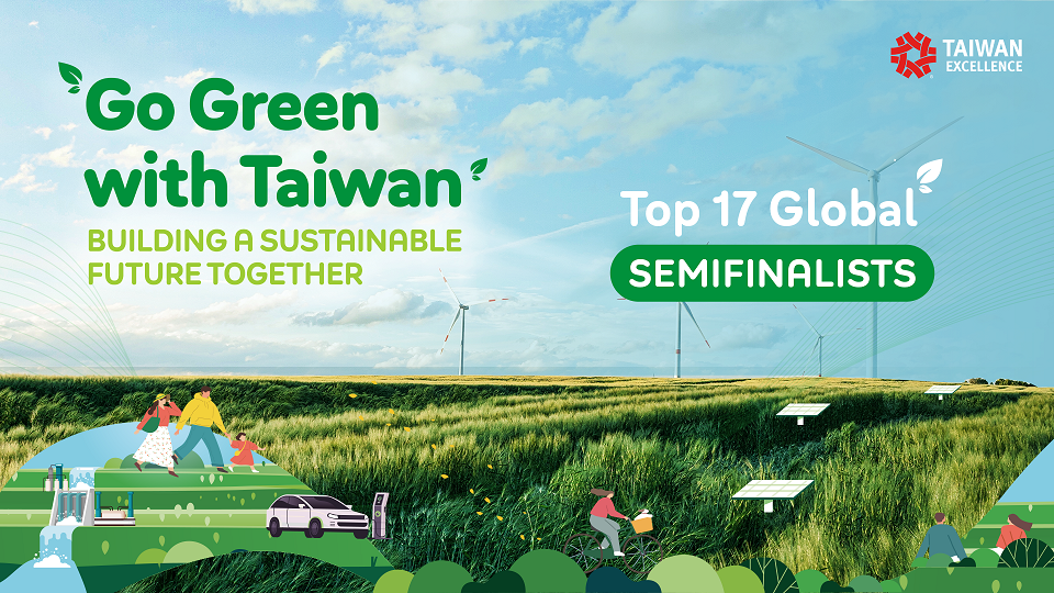 Taiwan Excellence Unveils 17 Semifinalists for "Go Green with Taiwan"