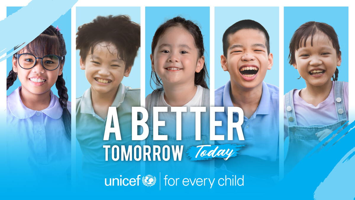 ยูนิเซฟส่งแคมเปญ "A BETTER TOMORROW TODAY - วันนี้ เพื่อพรุ่งนี้ที่ดีกว่า" ปลุกพลังทุกภาคส่วนร่วมสร้างอนาคตเพื่อเด็กและเยาวชน