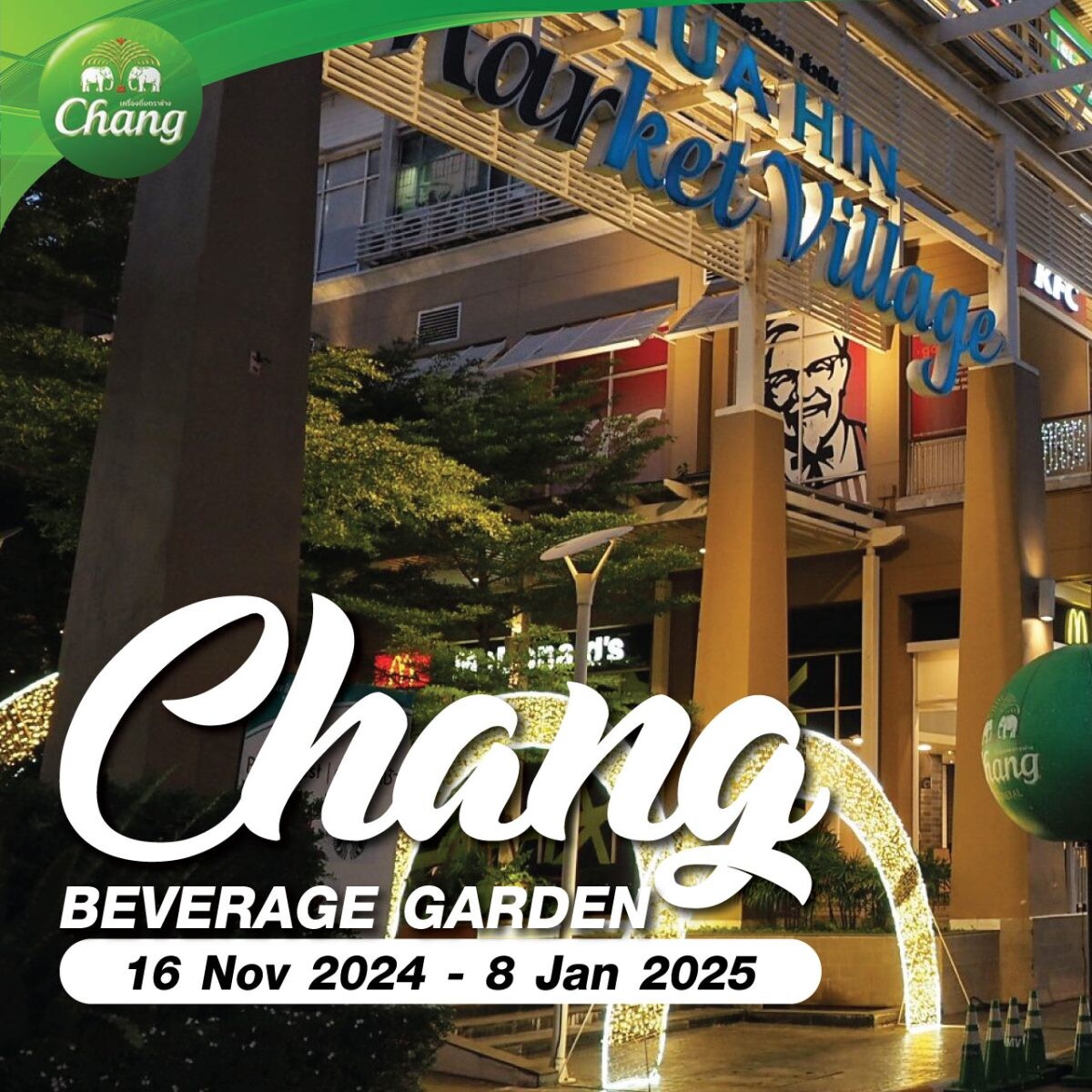 Chang Beverage Garden@Market Village