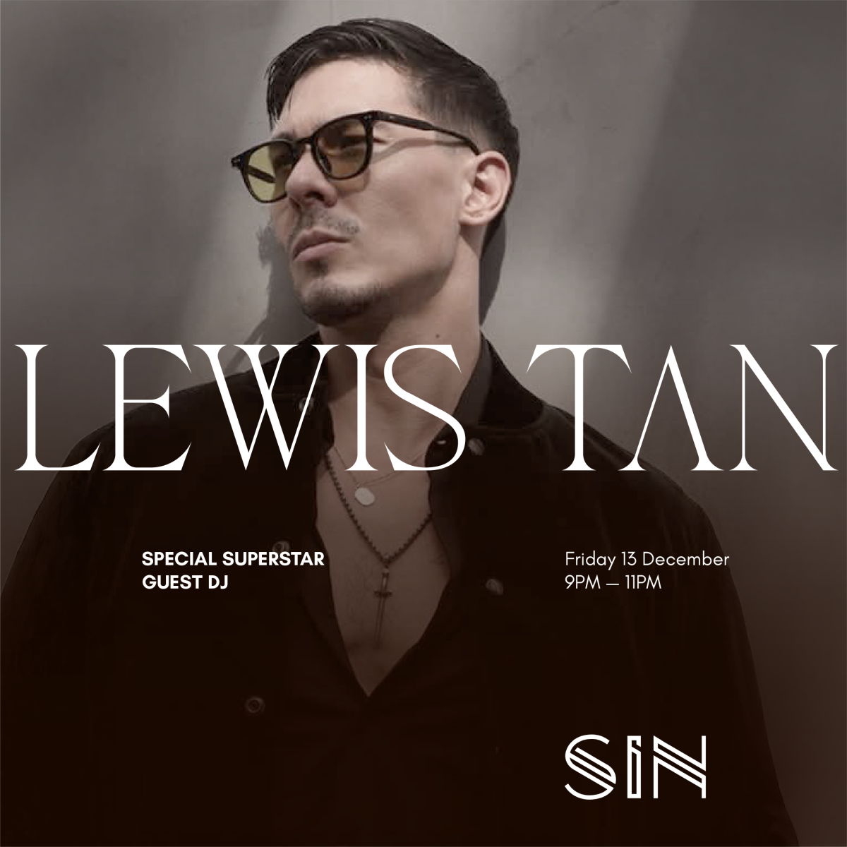 พบกับดีเจรับเชิญพิเศษระดับซุปเปอร์สตาร์ Lewis Tan ที่ SIN Rooftop Bar