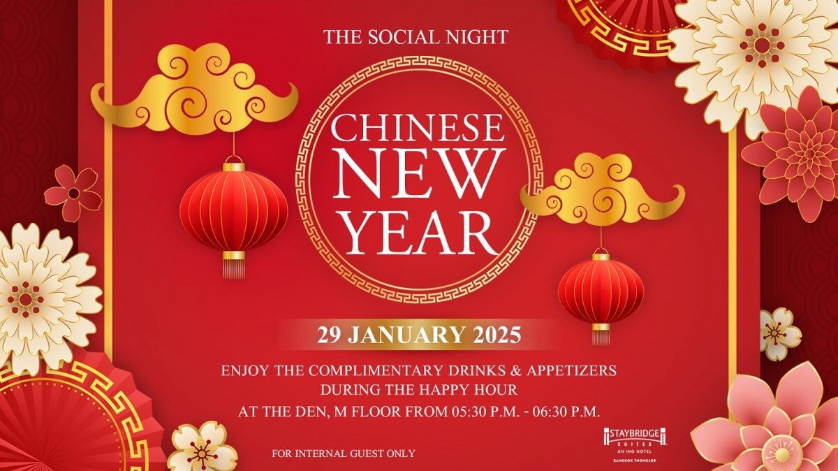 เพลิดเพลินไปกับกิจกรรม The Social Night ในธีมตรุษจีนที่โรงแรมสเตย์บริดจ์ สวีท แบงค็อก ทองหล่อ