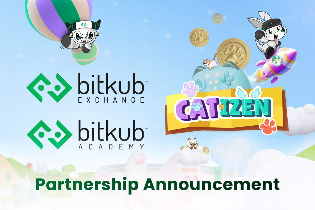 Bitkub Exchange และ Bitkub Academy ประกาศความร่วมมือกับ Catizen ผู้นำระบบนิเวศเกมที่ใหญ่ที่สุดบน Telegram