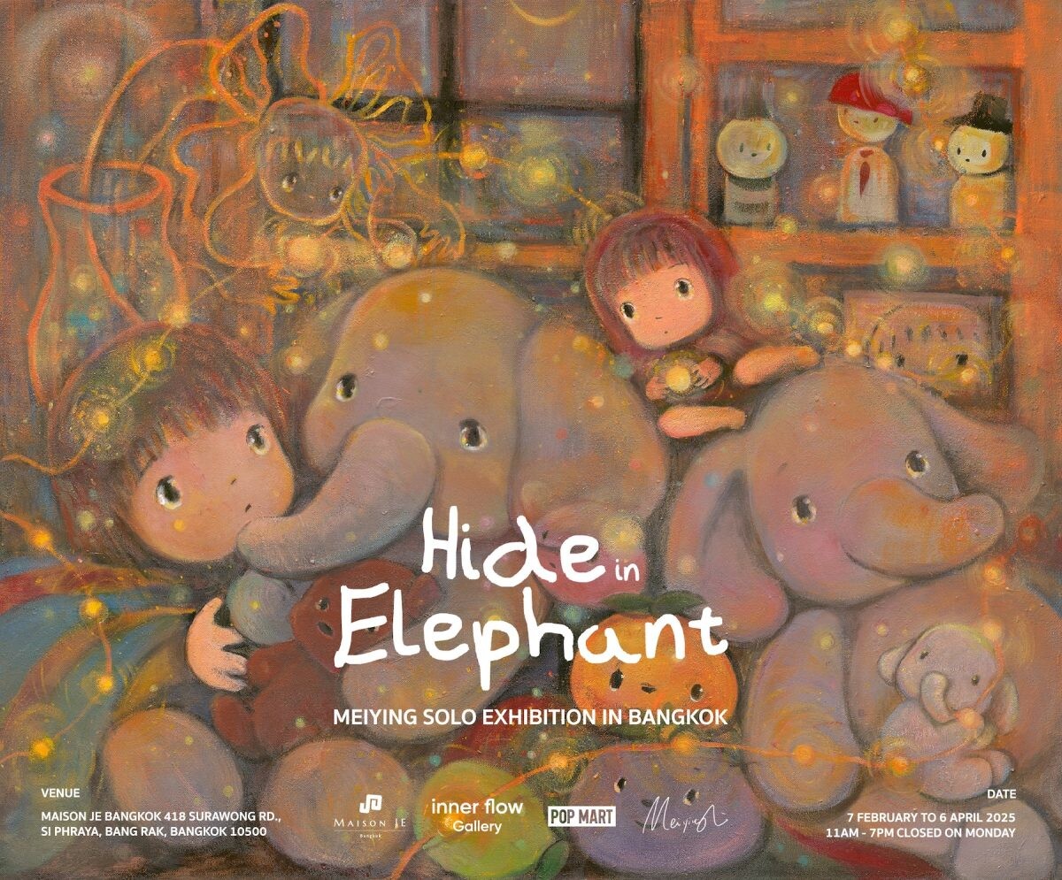 "Hide in Elephant" Explore the Hidden World of Imagination through Meiying's First Solo Exhibition in BangkokGet ready for an artistic journey filled with creativity and profound meaning at "Hide in Elephant,"