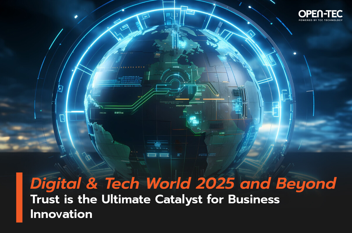 Digital & Tech World 2025 and Beyond Trust is the Ultimate Catalyst for ...