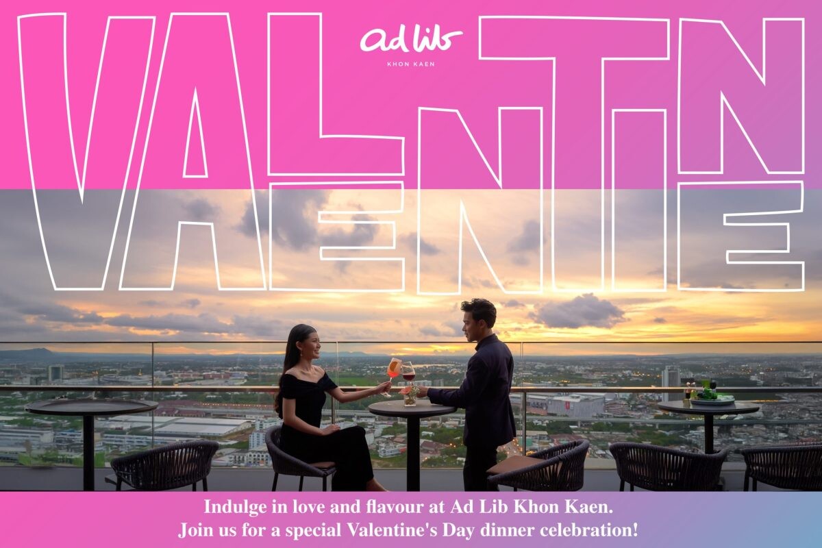 Create a romantic evening under the stars with our 4-course Valentine's Day dinner at Ad Lib Khon Kaen. Book now and save 15%*