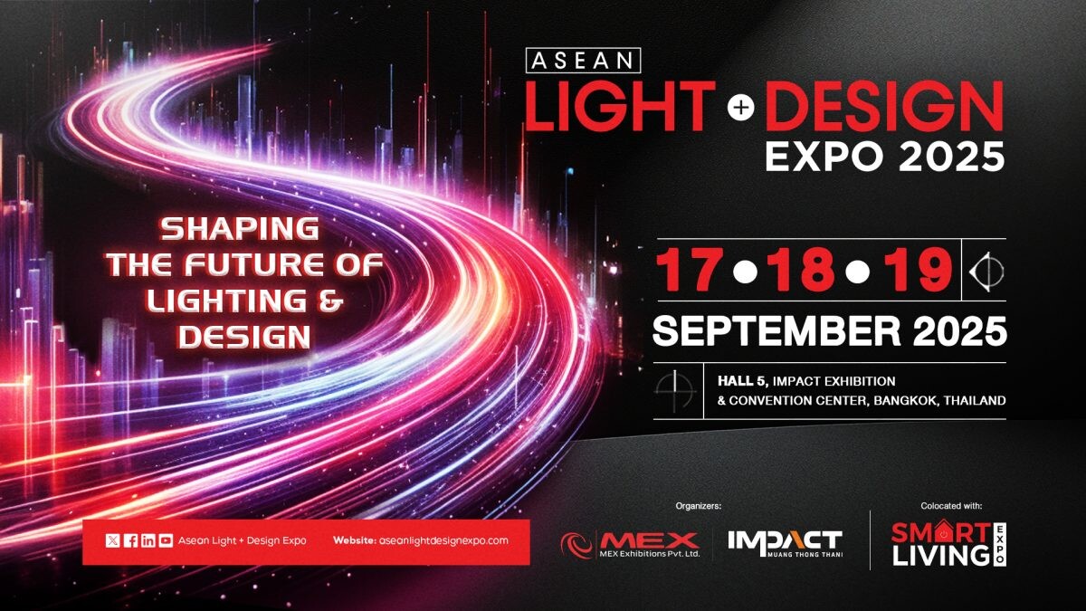 อิมแพ็ค เอ็กซิบิชั่น ปรับโฉมงานแสดงสินค้าแสงสว่าง LED Expo Thailand รอบ10 ปี เปลี่ยนชื่อใหม่เป็น ASEAN Light+Design Expo เติมแม็กเน็ตแน่น