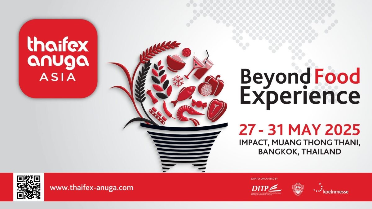 งานอาหารและเครื่องดื่มชั้นนำแห่งเอเชีย "THAIFEX - ANUGA ASIA 2025" เตรียมกลับมาอย่างยิ่งใหญ่ 27-31 พ.ค.นี้ ที่อิมแพ็ค เมืองทองธานี